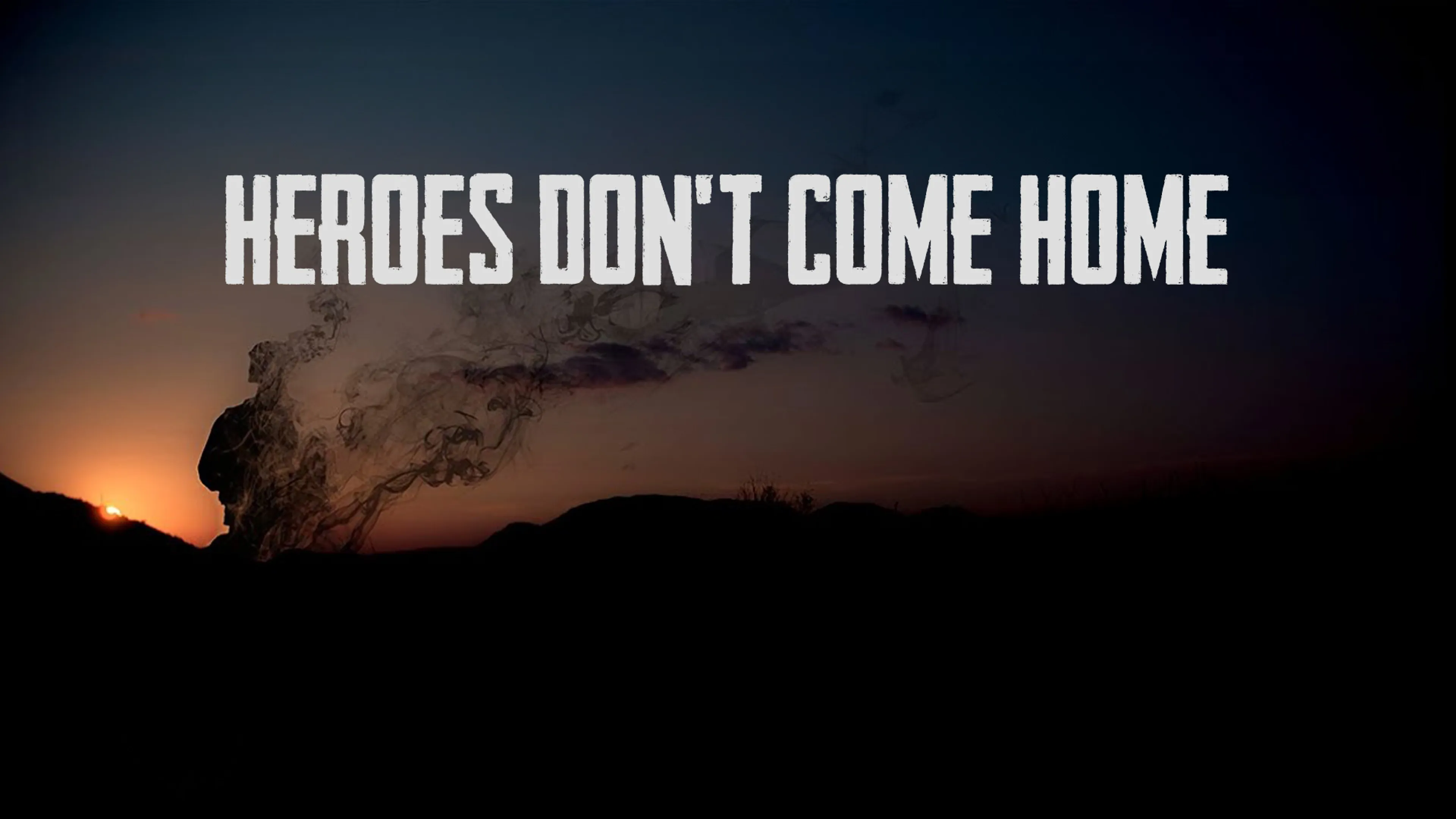 Heroes Don't Come Home poster